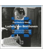 Beethoven: The Complete Piano Sonatas played on period instruments