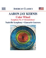 Kernis: Color Wheel; Symphony No. 4