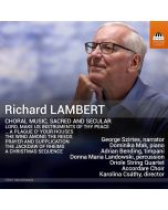 Lambert: Choral Music, Sacred and Secular