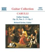 CARULLI: Guitar Sonatas Op. 21, Nos. 1- 3 and Op. 5