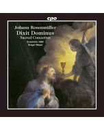 Rosenmüller: Dixit Dominus; Sacred Concertos