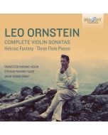 Ornstein: Complete Violin Sonatas