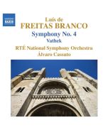 FREITAS BRANCO: Symphony No. 4; Vathek