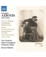 Axiotis: A Love Trilogy – Symphonic Impressions