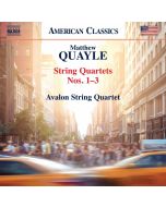 Quayle: String Quartets Nos. 1 - 3