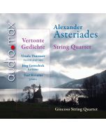 Asteriades: String Quartet & Vertonte Gedichte