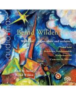 Wilden: Works for organ, choir and orchestra