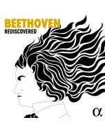 Beethoven Rediscovered
