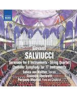 Salviucci: Serenade; String Quartet; Chamber Symphony