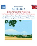 Ketelbey: Bells Across the Meadows