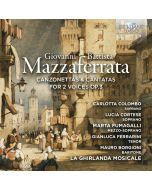 Mazzaferrata: Canzonettas & Cantatas for 2 Voices Op. 3