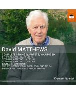 Matthews: String Quartets Vol. 6