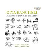 Kancheli: Miniatures for Violin and Piano