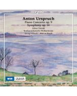 Urspruch: Piano Concerto op. 9; Symphony op. 14