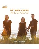 Vasks: Works for Piano Trio