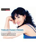Ekanayaka: Twelve Piano Prisms