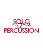 Kaul: Solo Percussion