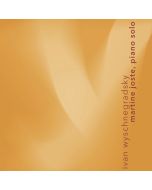 Wyschnegradsky: Works for Solo Piano