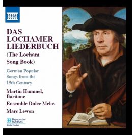 Lochamer Liederbuch - German Popular Songs from 15th Century - C.M.D.