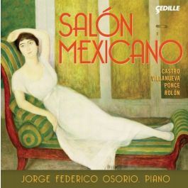 Felipe Rolon Salón Mexicano - Felipe Villanueva, Ricardo Castro, Manuel M. Ponce ...