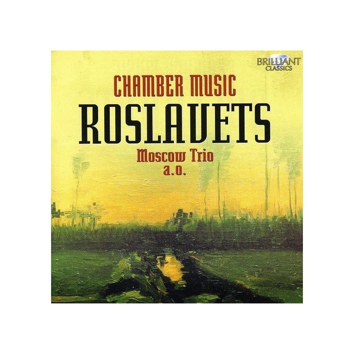 Roslavets: Chamber Music