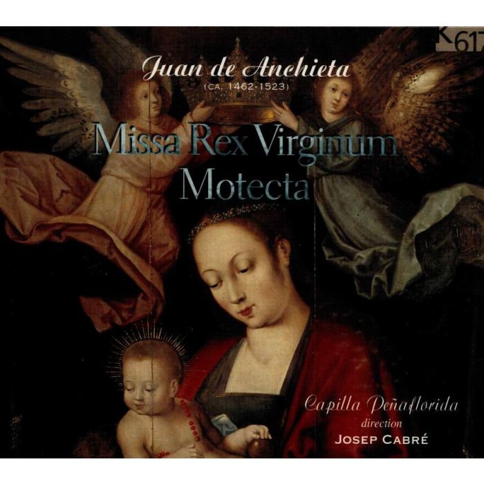 Anchieta: Missa Rex Virginum Motecta