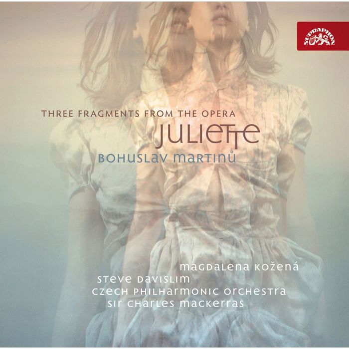Martinů: Three Fragments from the Opera Juliette / SU 3994-2