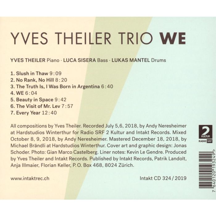 Yves Theiler Trio/Sisera/Mantel: We - slide-1