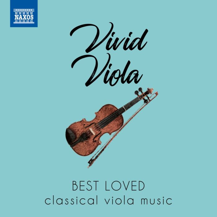 Vivid Viola - Best Loved classical viola music