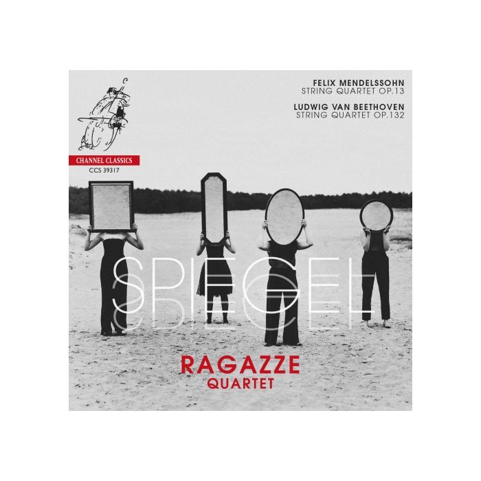 Spiegel - Mendelssohn: String Quartet no. 2 / Beethoven: String Quartet no. 15