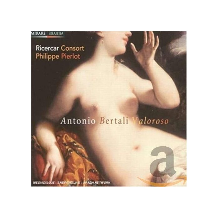 Bertali: Valoroso, Sonatas, Chaconne