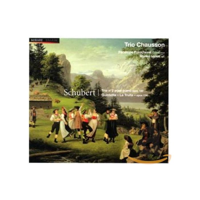 Schubert: Trio no. 2; Quintette "La truite"