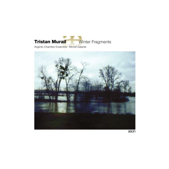 Murail: Winter Fragments