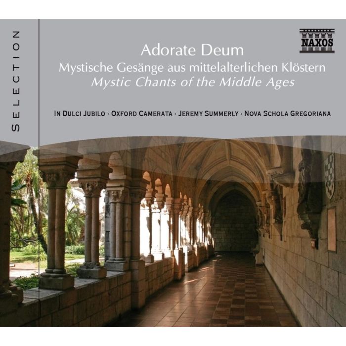 Adorate Deum - Mystic Chants Of The Middle Ages