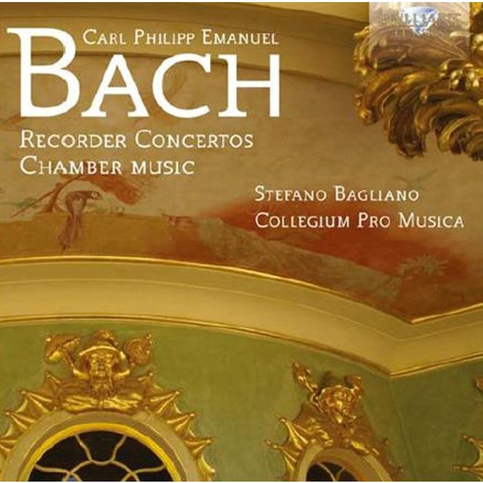 C.P.E. Bach: Recorder Concertos - Chamber Music