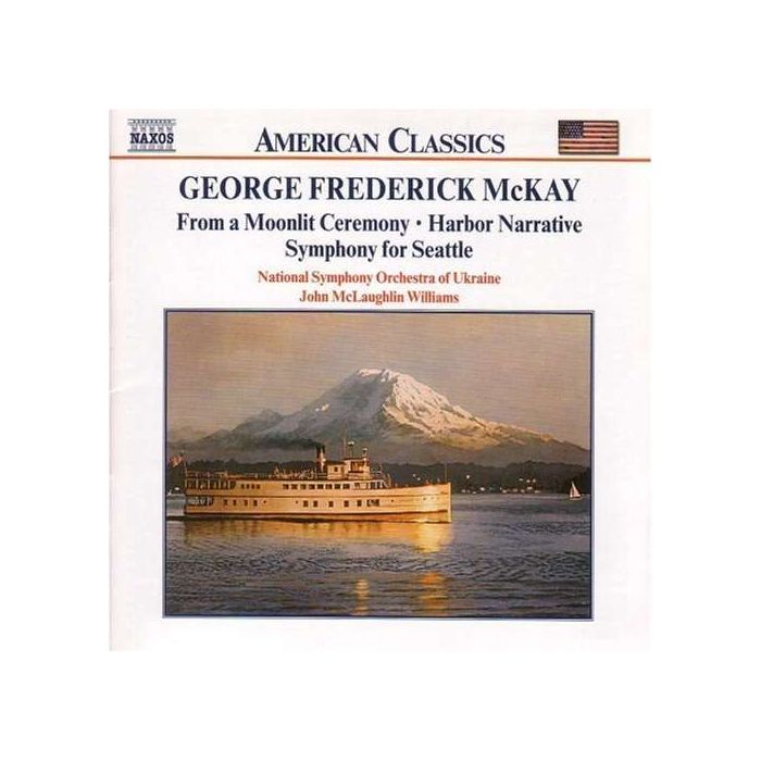 McKAY: From a Moonlit Ceremony; Harbor Narrative