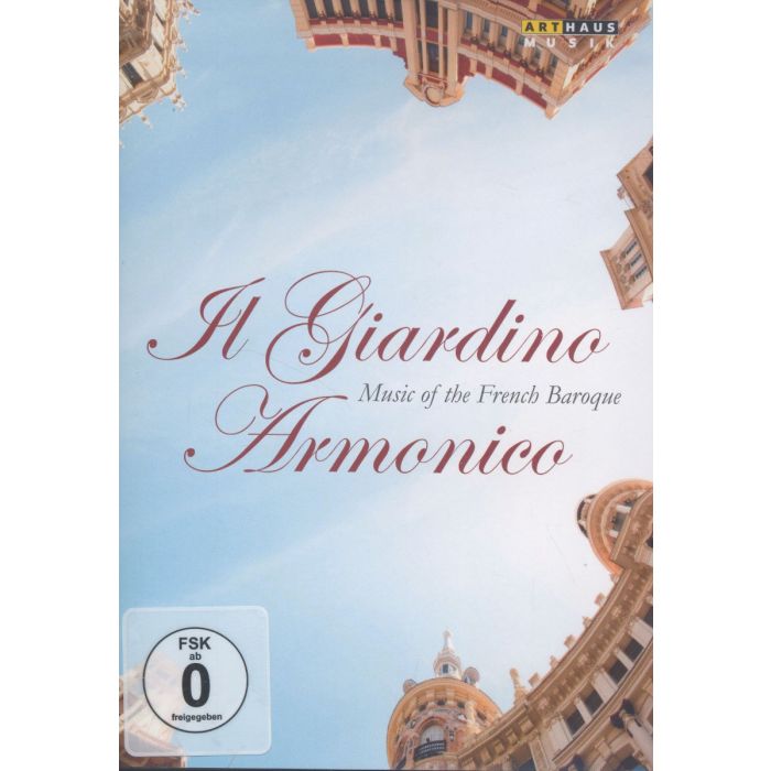 Il Giardino Armonico - Music of the French Baroque
