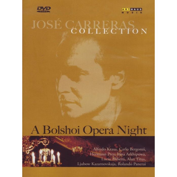 JOSE CARRERAS COLLECTION: A Bolshoi Opera Night