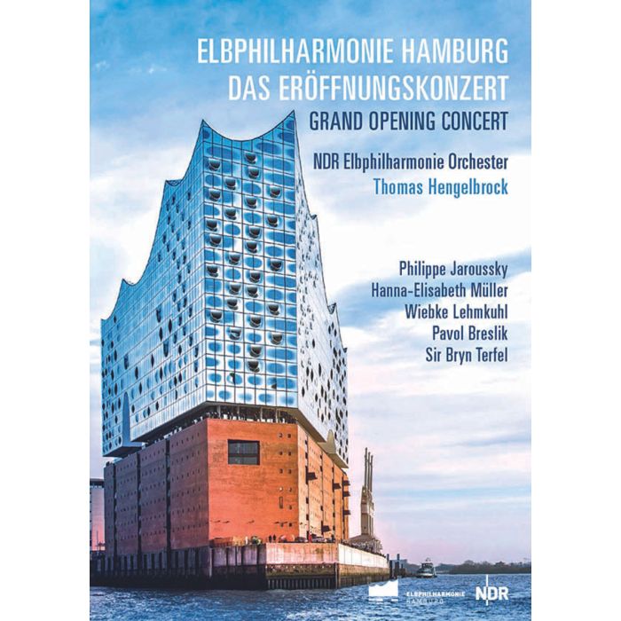 Elbphilharmonie Hamburg - Grand Opening Concert