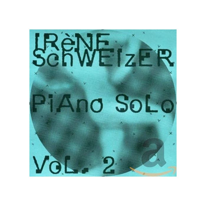 Irene Schweizer: Piano Solo Vol. 2