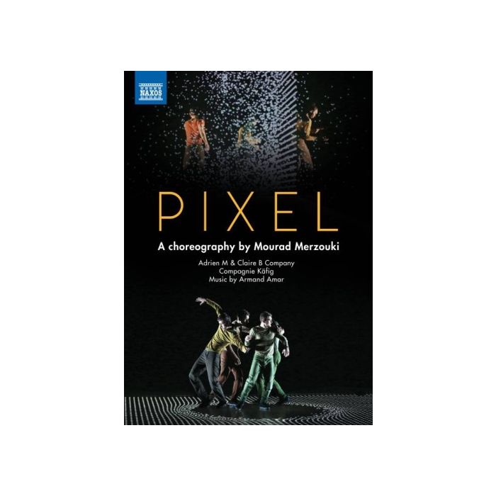 Amar: Pixel; A choreography by Mourad Merzouki