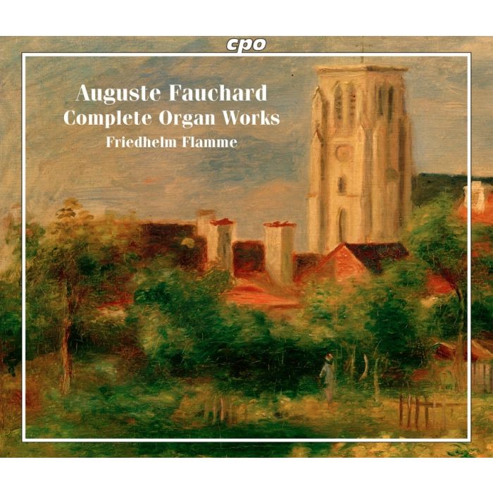 Fauchard: Complete Organ Works