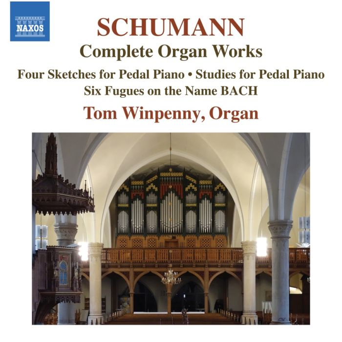 Schumann: Complete Organ Works
