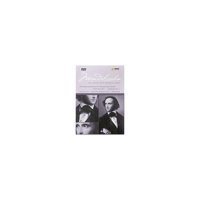 Mendelssohn: Gala Concert from the Gewandhaus, Leipzig