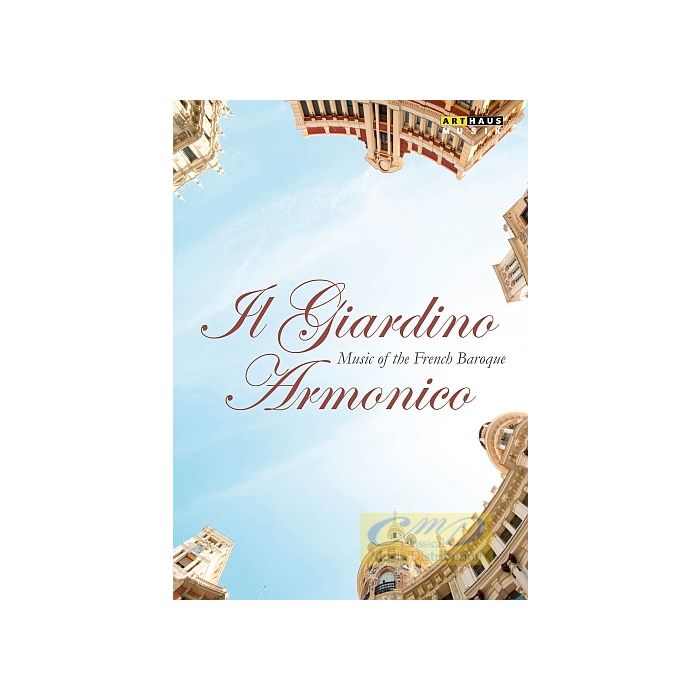 Il Giardino Armonico - Music of the French Baroque