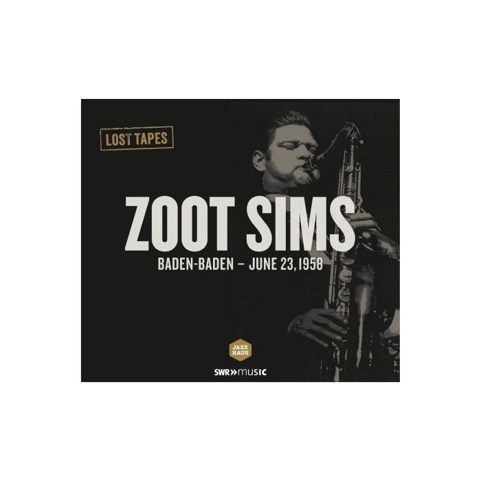 Lost Tapes - Zoot Sims, Live at Baden-Baden 1958