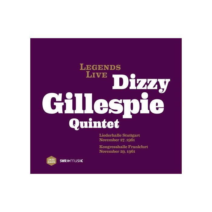 Legends Live - Dizzy Gillespie, Live at Stuttgart & Frankfurt 1961