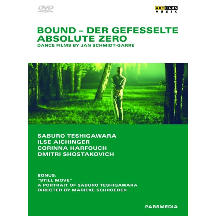 BOUND & ABSOLUTE ZERO - Dance Films by Jan Schmidt-Garre