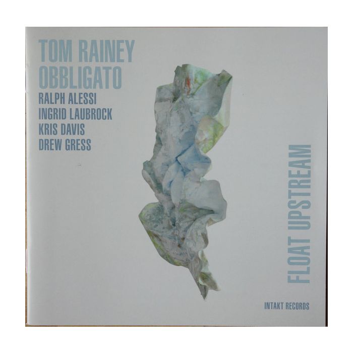 Tom Rainey Obbligato: Float Upstream