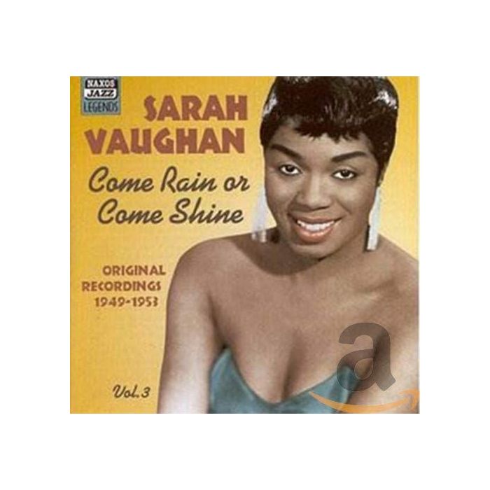 Sarah Vaughan: Come Rain Or Come Shine